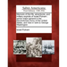 Memoirs of the Life, Adventures, and Military Exploits of Israel Putnam: Senior Major-General in the Revolutionary Army of the United States, and Next