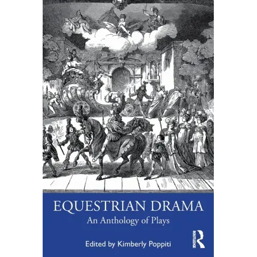 Equestrian Drama: An Anthology of Plays
