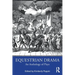 Equestrian Drama: An Anthology of Plays