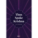 Thus Spake Krishna
