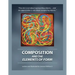 Composition and the Elements of Form