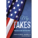 My Takes: Political Ideas of a Blue-Collar Factory Worker