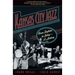 Kansas City Jazz: From Ragtime to Bebop--A History