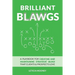 Brilliant Blawgs: A playbook for creating and maintaining strategic blogs that clients & prospects love