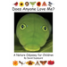 Does Anyone Love Me?: A Nature Odyssey for Children
