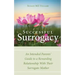 Successful Surrogacy: An Intended Parents' Guide to a Rewarding Relationship With Their Surrogate Mother