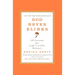 God Never Blinks: 50 Lessons for Life's Little Detours
