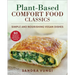 Plant-Based Comfort Food Classics: Simple and Nourishing Vegan Dishes