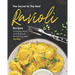 The Secret to The Best Ravioli Recipes: Amazing New and Refined Ravioli Recipes