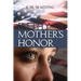 In Thy Mother's Honor