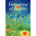 Delusions of Reality