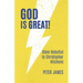 God Is Great: Bible Rebuttal to Christopher Hitchens