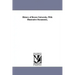 History of Brown University, With Illustrative Documents,