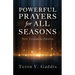 Powerful Prayers for All Seasons: New Testament Edition