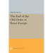 The End of the Old Order in Rural Europe