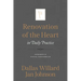 Renovation of the Heart in Daily Practice