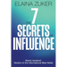 The Seven Secrets of Influence: Revised Edition