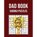 Dad Book Sudoku Puzzles: Large Print Activity book - Perfect Gift for Fathers Day