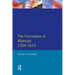 The Formation of Muscovy 1300 - 1613