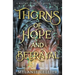 Thorns of Hope and Betrayal