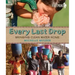 Every Last Drop: Bringing Clean Water Home