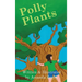 Polly Plants