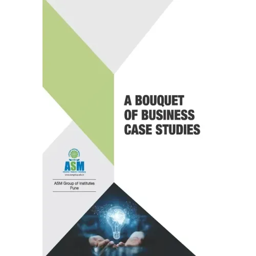 A Bouquet of Business Case Studies