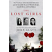 The Lost Girls: The True Story of the Cleveland Abductions and the Incredible Rescue of Michelle Knight, Amanda Berry, and Gina DeJesus