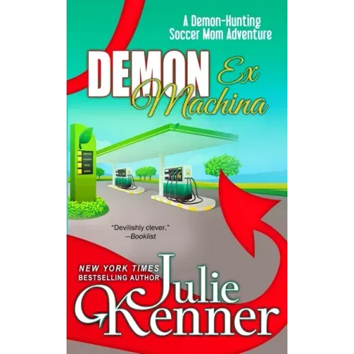Demon Ex Machina: Tales of a Demon Hunting Soccer Mom