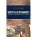 Worst-Case Economics: Extreme Events in Climate and Finance