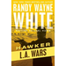 L.A. Wars