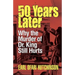 50 Years Later: Why the Murder of Dr. King Still Hurts