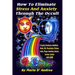 How To Eliminate Stress And Anxiety Through The Occult: Crystals, Gemstones, Meditation, Herbs, Oils, Visualization, Chakras, Music, Prayer, Mandalas,