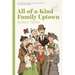 All-Of-A-Kind Family Uptown