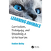 Learning Animals: Curriculum, Pedagogy and Becoming a Veterinarian