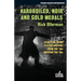 Hardboiled, Noir and Gold Medals: Essays on Crime Fiction Writers From the '50s Through the '90s