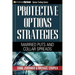 Protective Options Strategies: Married Puts and Collar Spreads
