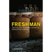 Freshman: The College Student's Guide to Developing Wisdom