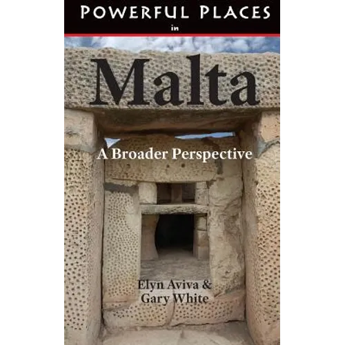 Powerful Places in Malta: A Broader Perspective