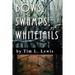 Bows, Swamps, Whitetails