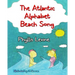 The Atlantic Alphabet Beach Song
