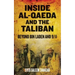 Inside Al-Qaeda and the Taliban: Beyond Bin Laden and 9/11