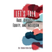 Let's Talk Race, Diversity, Equity, and Inclusion
