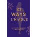 21 Ways I'm Able