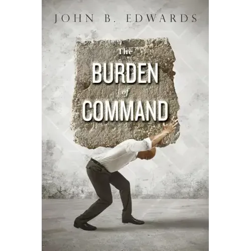 The Burden of Command