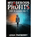 Murderous Profits