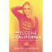Welcome to California: From L.A. County Jail to #1 in Sales