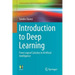 Introduction to Deep Learning: From Logical Calculus to Artificial Intelligence