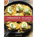 The Homesick Texan's Family Table: Lone Star Cooking from My Kitchen to Yours [A Cookbook]