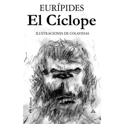 El Cíclope: Ilustrado por Onésimo Colavidas